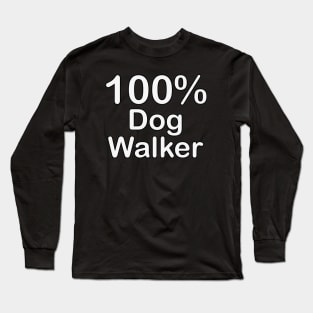 Dog walker, couples gifts for boyfriend and girlfriend matching. Long Sleeve T-Shirt